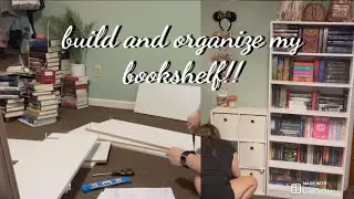 Build and Organize My New Bookshelf! 📖