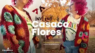 Casaco Flores de Inverno em croch&ecirc; com o fio BALLOON AMIGO