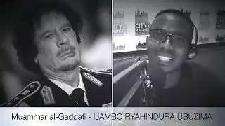 Muammar al-Gaddafi - IJAMBO RYAHINDURA UBUZIMA EP150(720)