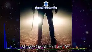 Halloween background music for your videos, shorts, reels -  Murder On All Hallows Eve