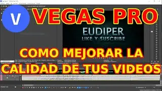 MEJORA la apariencia de tus VIDEOS en VEGAS PRO 19