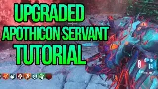 How to Upgrade The Apothicon Servant in Revelations (Estoom-Oth)
