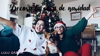 COMO DECORAR LA CASA DE NAVIDAD | DECORO LA CASA CON MI MADRE | LULU GARCÍA