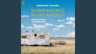 Three Pieces for Blues Band and Symphony Orchestra, Op. 50: 2nd Part