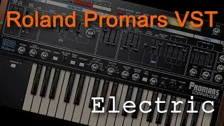 Roland Promars VST | Electric | Sound Design Demo
