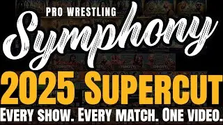 2025 Symphony Supercut