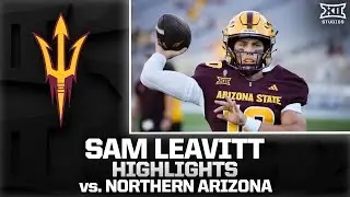 Sam Leavitt Highlights vs. Northern Arizona | 2025 Big 12 Football