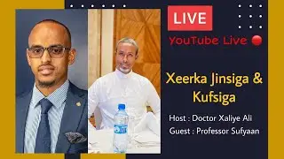 Xeerka Jinsiga iyo Kufsiga With Proff - Sufyaan Taakeeye.#EP40