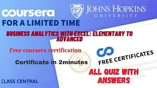 Business Analytics with Excel Elementary to Advanced,(week1-6) All Quiz Answers.#coursera #learning