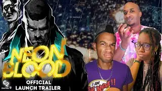 Neon Blood Launch Trailer | C2 Chatter