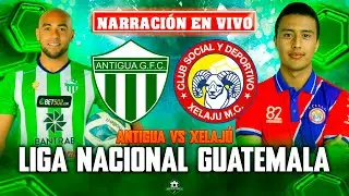 ✅ ANTIGUA derrotó a XELAJÚ en la LIGA DE GUATEMALA - PARTIDO SIMULADO