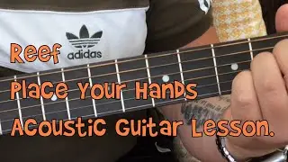 Reef-Place Your Hands-Acoustic Guitar Lesson.