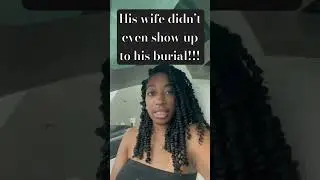 Wife didn&rsquo;t show up for burial!  #family #drama #funeral #pastor #wife #relationship #information