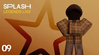 Splash | Legends Live - 09