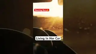 A Mom With Two Kids Was Living in Her Car&hellip; Then This Happened
