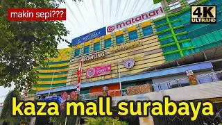 SEPI⁉️ Kondisi Terkini Kaza City Mall (Kapas Krampung Plaza) Surabaya 【4K】