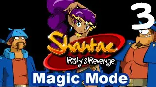 [3] Shantae: Risky's Revenge (Magic Mode) 100%: Polyp Bay, Baron Desert, & Battle Tower