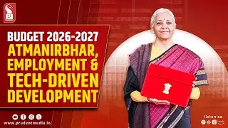 Historic Sunday Budget: Sitharaman Unveils Union Budget 2026–27 with Focus on Growth