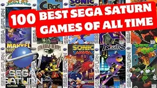 100 Best Sega Saturn Games of All Time | Ultimate Saturn Classics Collection
