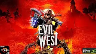 Evil West - All Settings - 1080p - Ryzen 5 3600 - GTX 1060