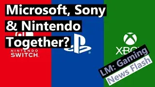 Microsoft Sony Nintendo Team Up Together For Safer Gaming - Gaming News Flash