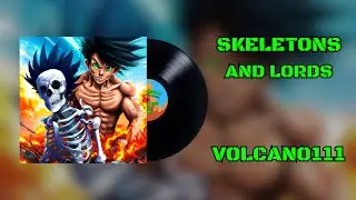 Volcano111 - Skeletons and Lords