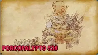Ni No Kuni 2 - (Porcopalypto) Tainted Monster # 53 Extra Monster Boss Guide