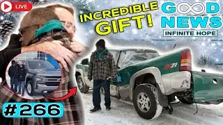 Incredible Vehicle Gift, Everyday Heroes & Pure Kindness | GOOD NEWS &ndash; Infinite Hope #266