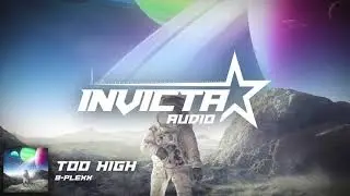 B-Plexx - Too High
