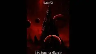RusQi - 180BPM NA MARSIE
