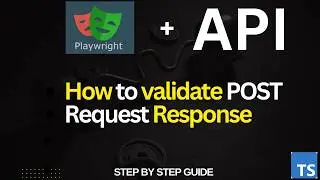 How to Validate POST API Response in Playwright | Status Code, Body & ID Validation