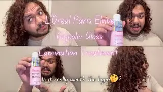 Is the L'Oreal Paris Elvive Glycolic Gloss Lamination Treatment really worth the hype?