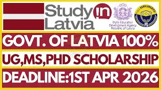 Latvia Government Scholarship 2026 | Fully Funded Bachelors, Masters & PhD | How to Apply For Latvia