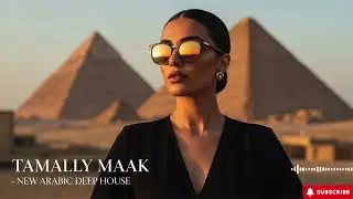 Tamally Maak &ndash; Best Arabic Deep House 2026 | Luxury Dubai Party Mix