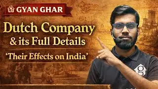 DUTCH COMPANY | FULL DETAILS | GYAN घर | 