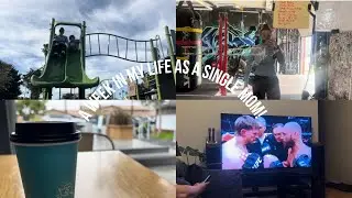 A WEEK IN MY LIFE AS A SINGLE WORKING MOM! 