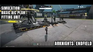 [Arknights: Endfield Simulation] Basic AIC Plan - Fitting Unit: Produce Amethyst Parts