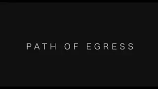 Path of Egress