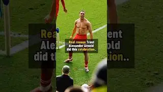 WHY Trent Alexander Arnold celebrated like that vs Leicester 👀
