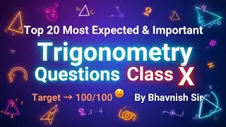 Top 20 Most expected & important Trigonometry Questions| Class X Board Exam 2026 🔥💯