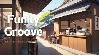 Coffee Music long-play for Working Focus Relax  #funk #jazz #soul #relaxing  #coffee  #vibes