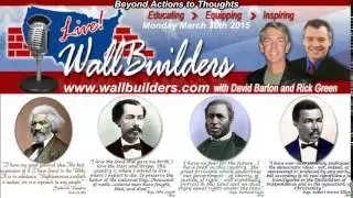 WallBuilders Live 2015-03-30 Monday - Beyond Actions to Thoughts