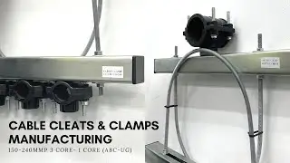 How Cable Cleats & Clamps Are Made