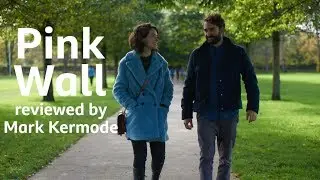 Pink Wall reviewed by Mark Kermode