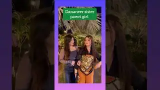 Dananeer pawri girl dance with sister viral video #shorts #viral