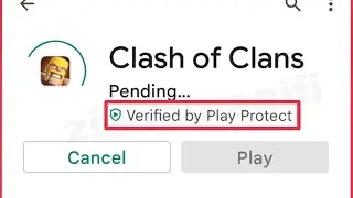 What is Verified by Play Protect In Google Play Store
