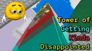 Removed Tower Replay/EToH April Fools 2024 | Tower of Getting Kinda Disappointed [Hard]