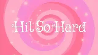 Hole * Hit So Hard * Celebrity Skin