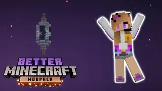 Third times the charm! [BetterMC Lets Play]