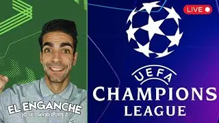 LA CHAMPIONS VUELVE...¿Se CLASIFICARÁN TODOS LOS ESPAÑOLES?